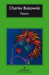 Charles Bukowski Mujeres