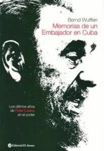 Bernd Wulffen - Memorias de un embajador