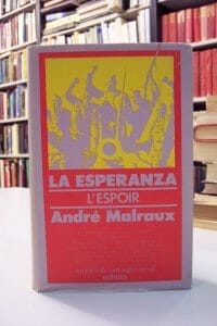 La Esperanza en Medio del Caos: André Malraux 